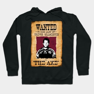 State of Origin - QUEENSLAND - Wanted Poster- TREVOR GILLMEISTER Hoodie